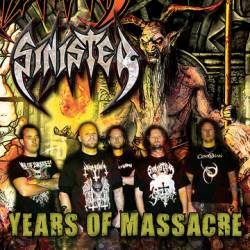 Sinister (NL) : Years of Massacre